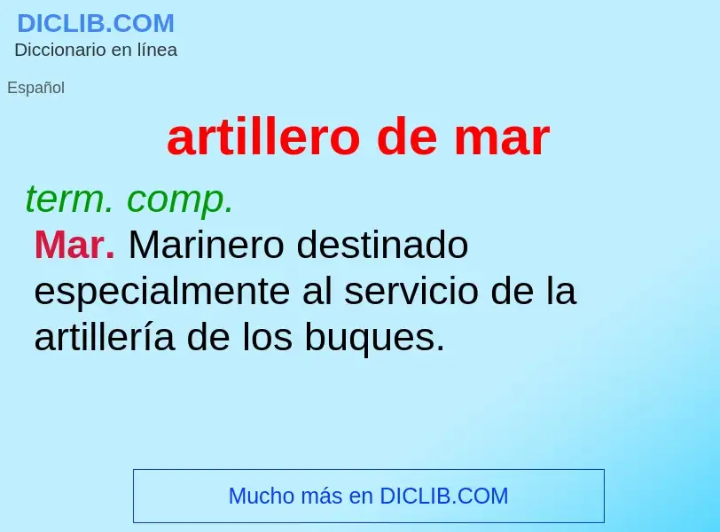 Wat is artillero de mar - definition