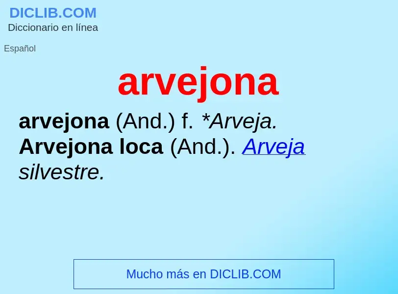 What is arvejona - meaning and definition