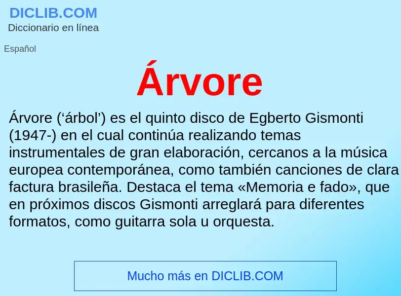 What is Árvore - meaning and definition