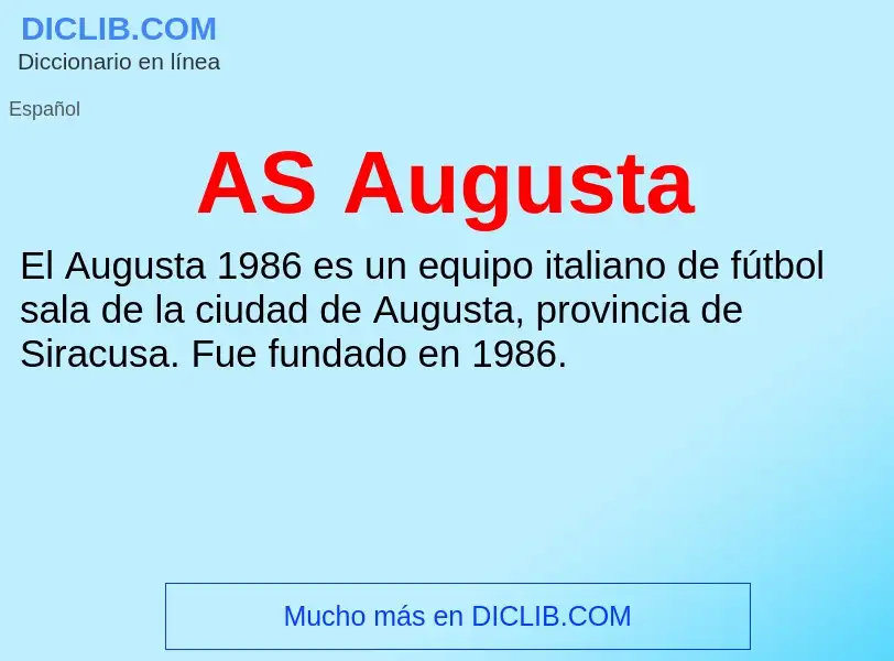 ¿Qué es AS Augusta? - significado y definición