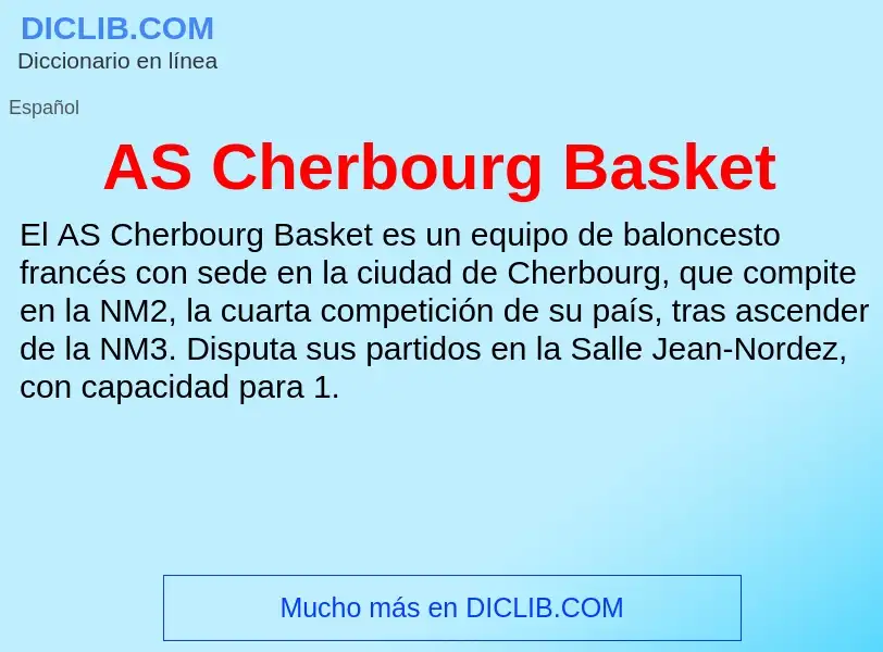 ¿Qué es AS Cherbourg Basket? - significado y definición