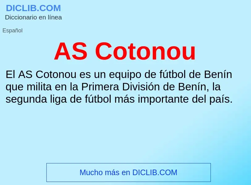 ¿Qué es AS Cotonou? - significado y definición