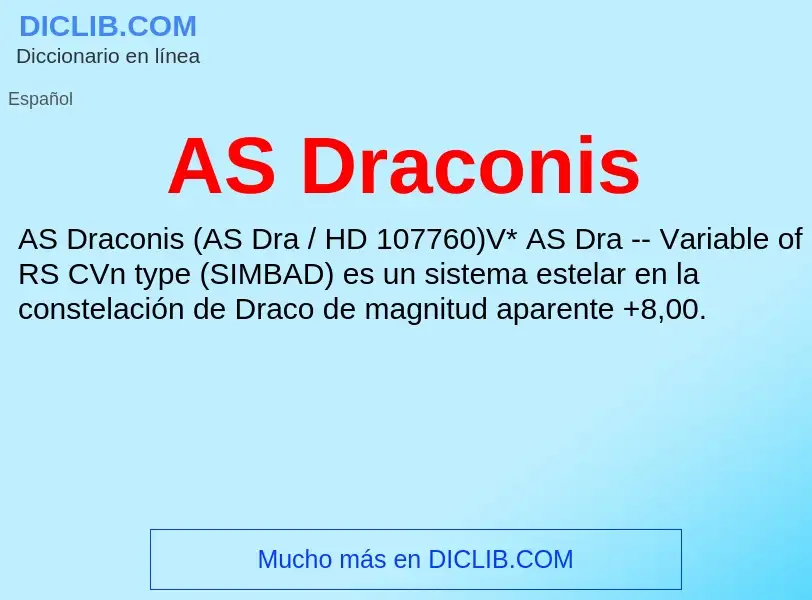 ¿Qué es AS Draconis? - significado y definición