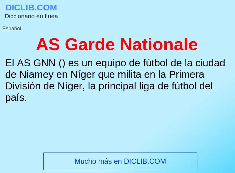 ¿Qué es AS Garde Nationale? - significado y definición