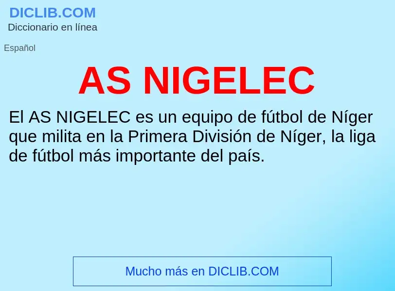 ¿Qué es AS NIGELEC? - significado y definición