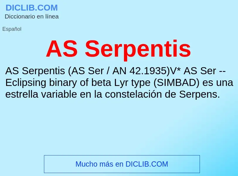 ¿Qué es AS Serpentis? - significado y definición