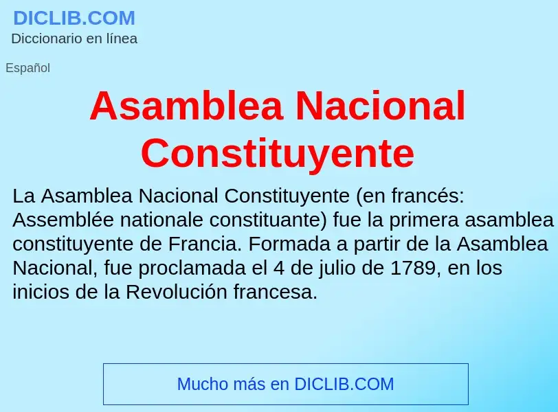 ¿Qué es Asamblea Nacional Constituyente? - significado y definición