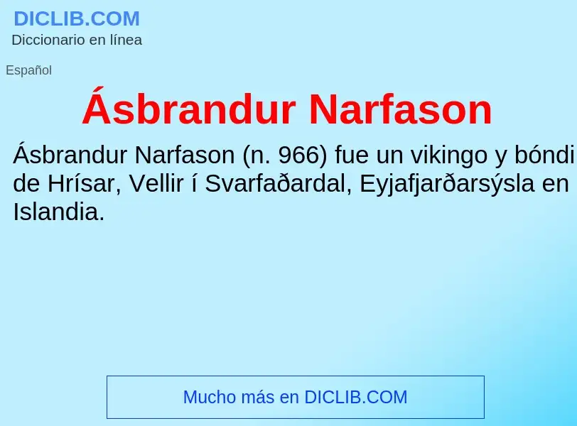 ¿Qué es Ásbrandur Narfason? - significado y definición