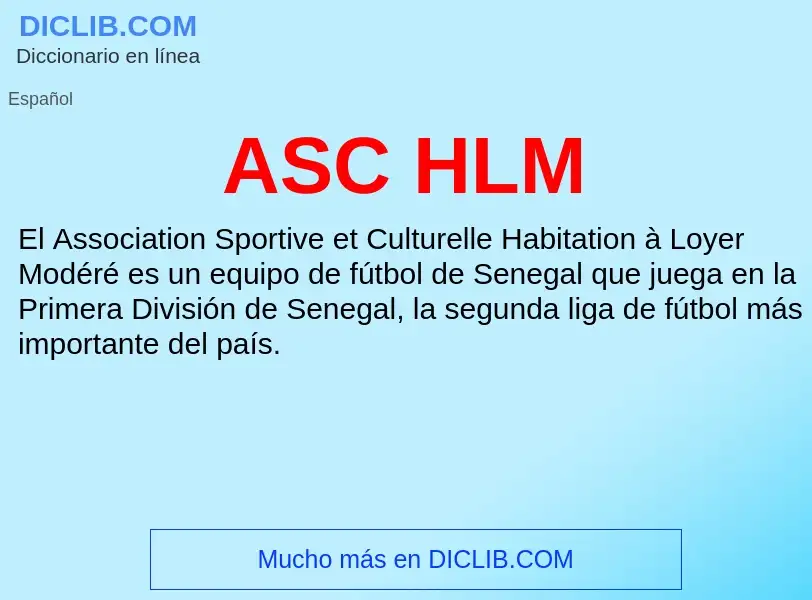 ¿Qué es ASC HLM? - significado y definición