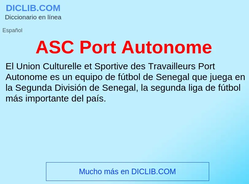 ¿Qué es ASC Port Autonome? - significado y definición