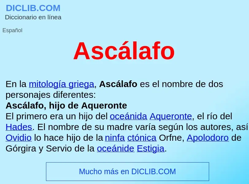 ¿Qué es Ascálafo ? - significado y definición