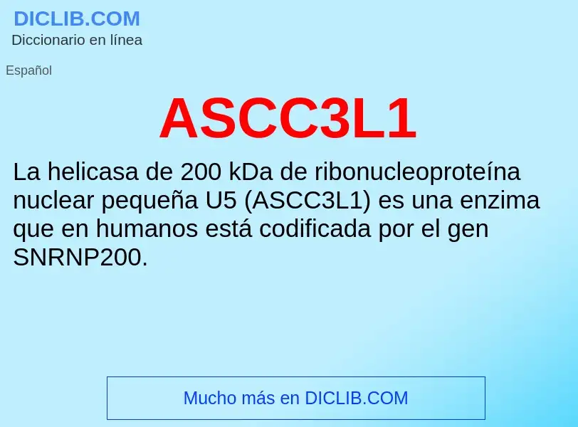 ¿Qué es ASCC3L1? - significado y definición