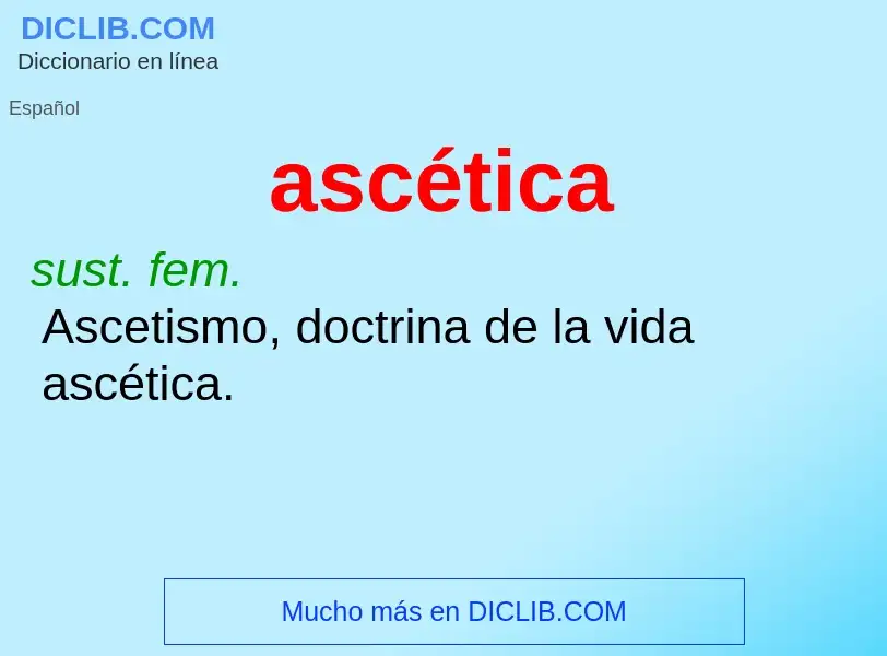 ¿Qué es ascética? - significado y definición