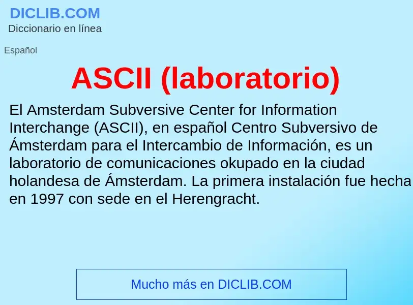 What is ASCII (laboratorio) - meaning and definition