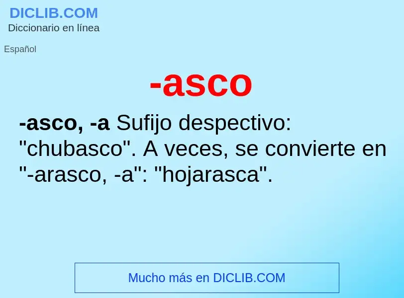 Wat is -asco - definition