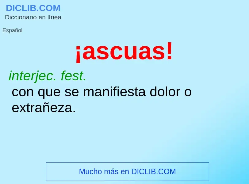 What is ¡ascuas! - definition