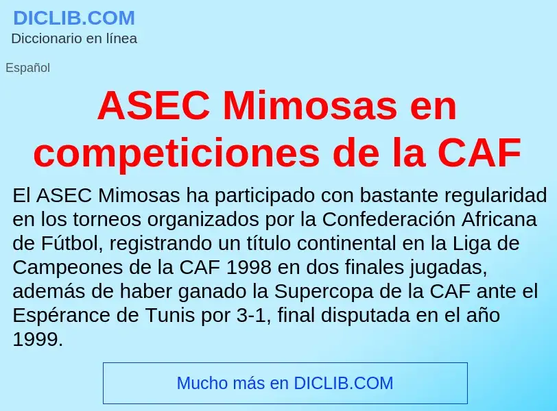 ¿Qué es ASEC Mimosas en competiciones de la CAF? - significado y definición