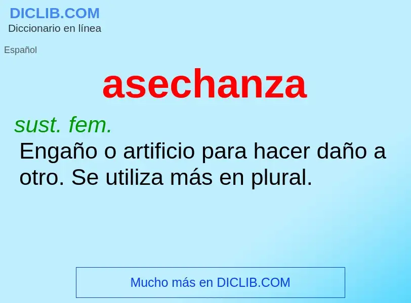 O que é asechanza - definição, significado, conceito