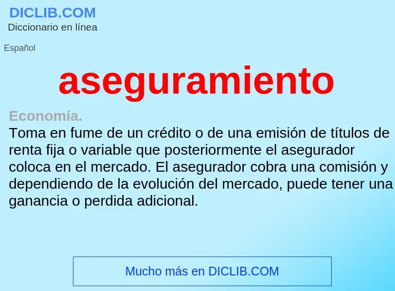 Wat is aseguramiento - definition