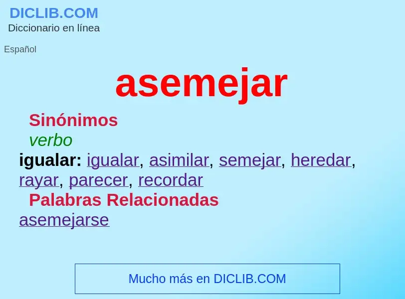 What is asemejar - meaning and definition