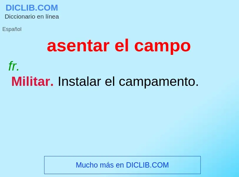 O que é asentar el campo - definição, significado, conceito