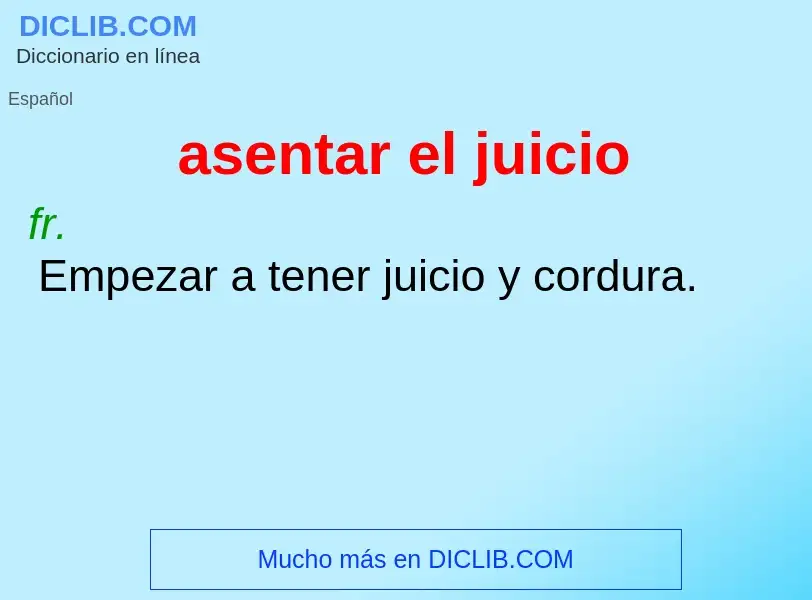 ¿Qué es asentar el juicio? - significado y definición