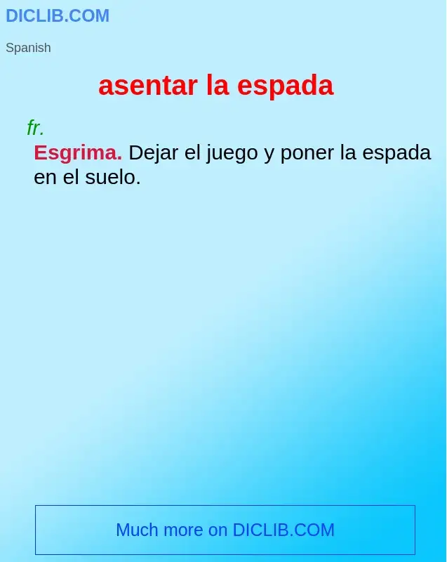 What is asentar la espada - definition