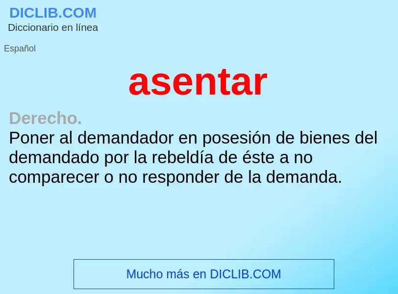 ¿Qué es asentar? - significado y definición