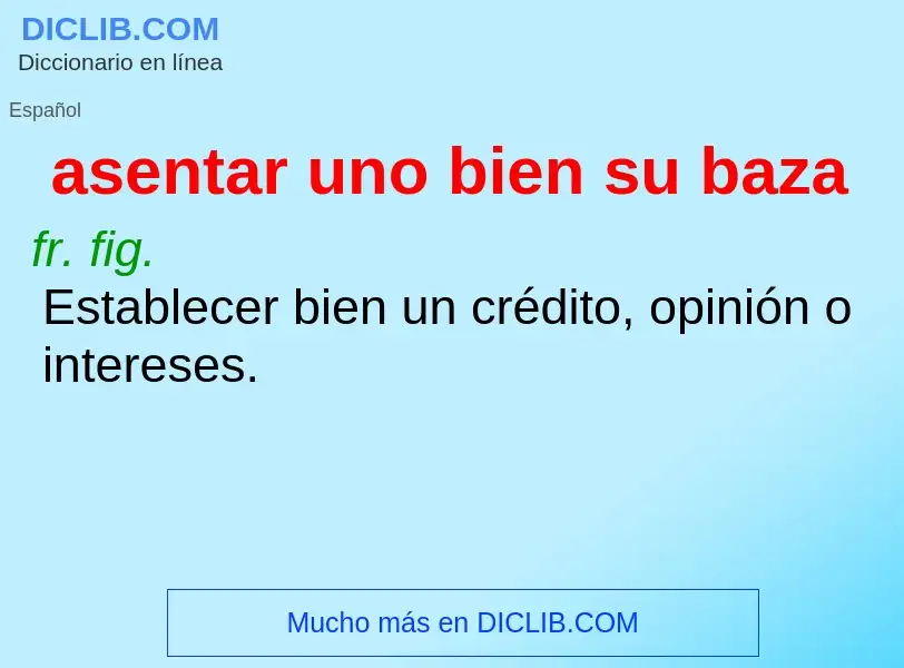 ¿Qué es asentar uno bien su baza? - significado y definición