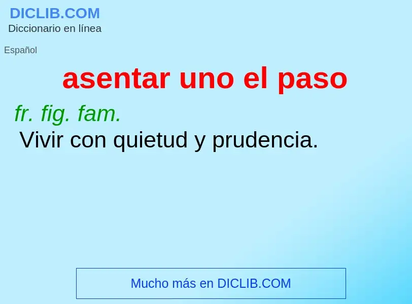 O que é asentar uno el paso - definição, significado, conceito