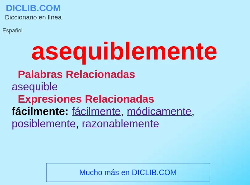 What is asequiblemente - definition