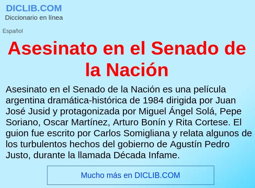 What is Asesinato en el Senado de la Nación - meaning and definition