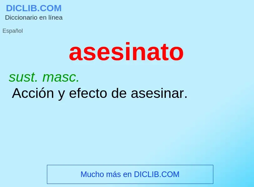 What is asesinato - meaning and definition