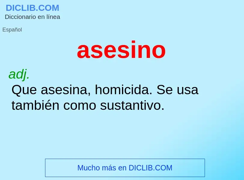 Che cos'è asesino - definizione