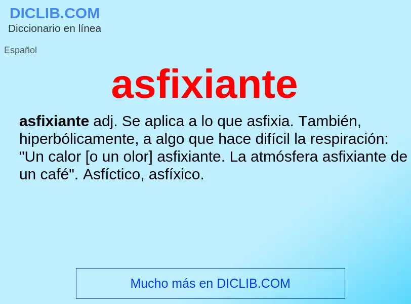 What is asfixiante - meaning and definition