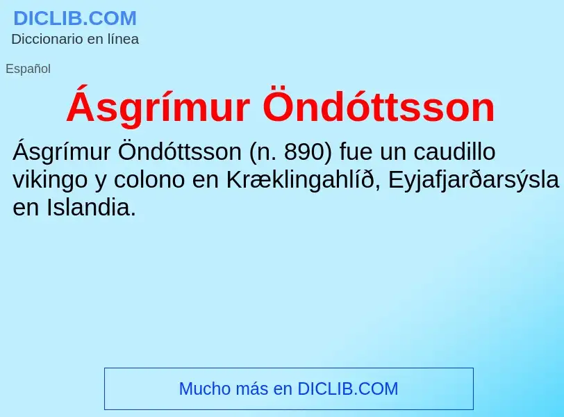 ¿Qué es Ásgrímur Öndóttsson? - significado y definición