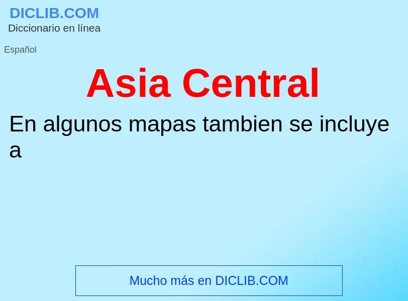 Qu'est-ce que Asia Central - définition