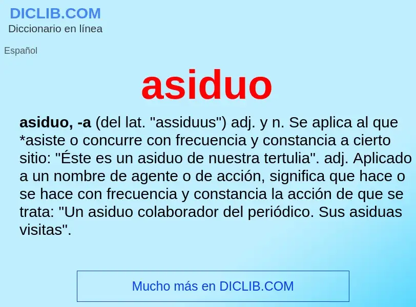 Was ist asiduo - Definition