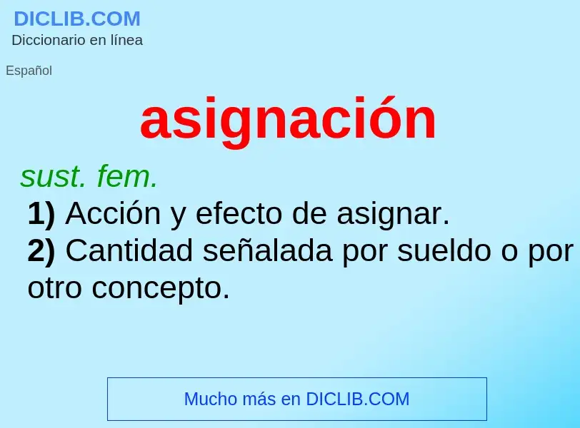 What is asignación - meaning and definition