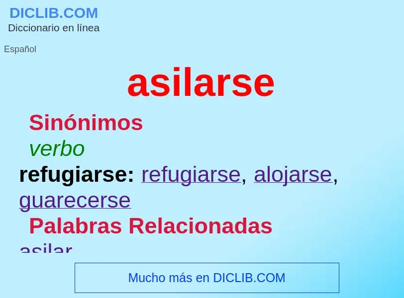 What is asilarse - definition