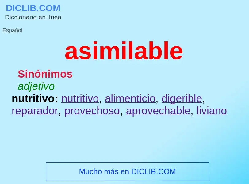 ¿Qué es asimilable? - significado y definición