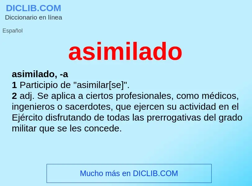 Was ist asimilado - Definition