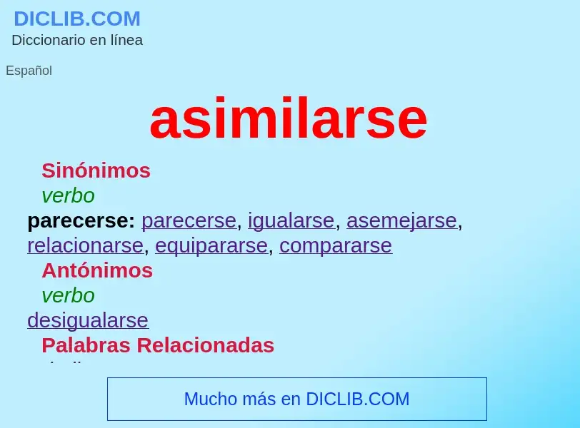 What is asimilarse - meaning and definition