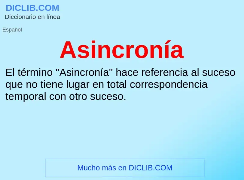 ¿Qué es Asincronía? - significado y definición