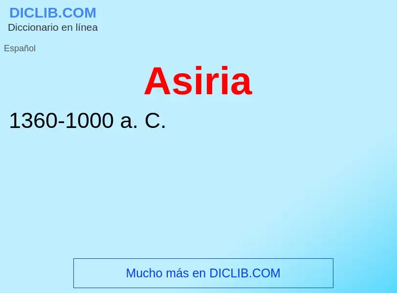 What is Asiria - meaning and definition