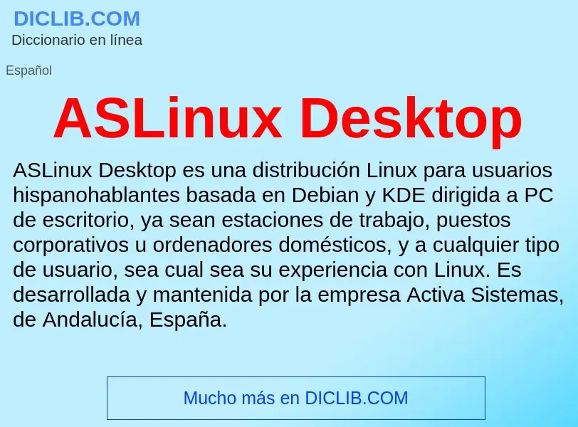 ¿Qué es ASLinux Desktop? - significado y definición