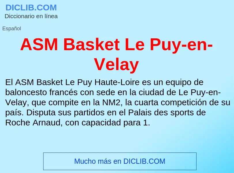 ¿Qué es ASM Basket Le Puy-en-Velay? - significado y definición