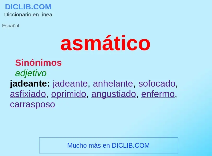 Wat is asmático - definition