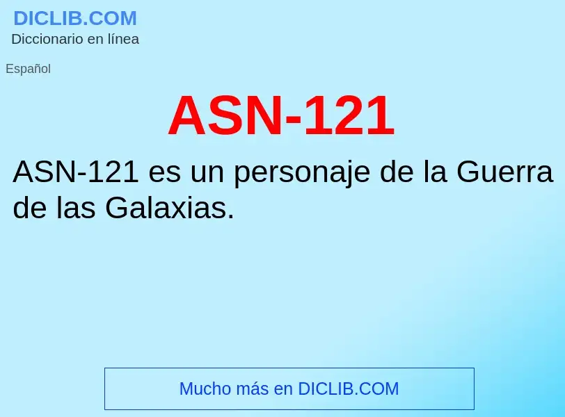 ¿Qué es ASN-121? - significado y definición