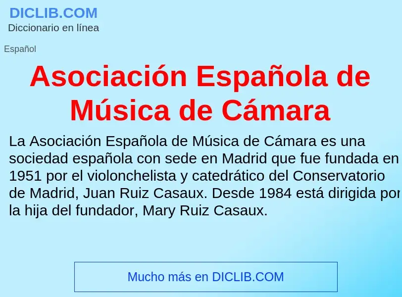 Что такое Asociación Española de Música de Cámara - определение